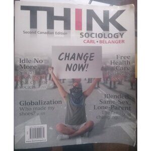 THINK Sociology by John D. Carl (2nd Canadian Ed) – Pearson – Introductory Socio